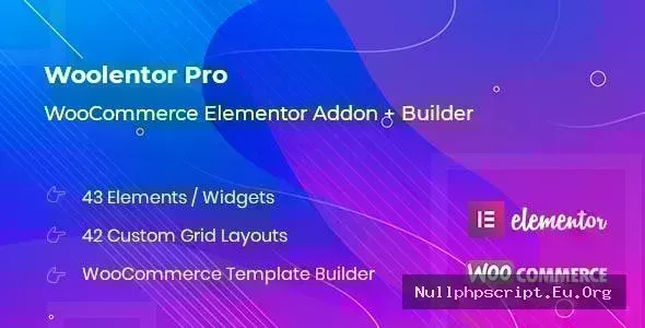 WooLentor Pro v2.7.9 – WooCommerce Elementor Addons