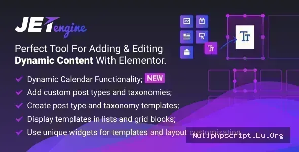 JetEngine v3.8.8 - Adding & Editing Dynamic Content