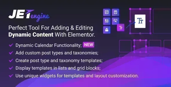 JetEngine v3.8.6.2 - Adding & Editing Dynamic Content