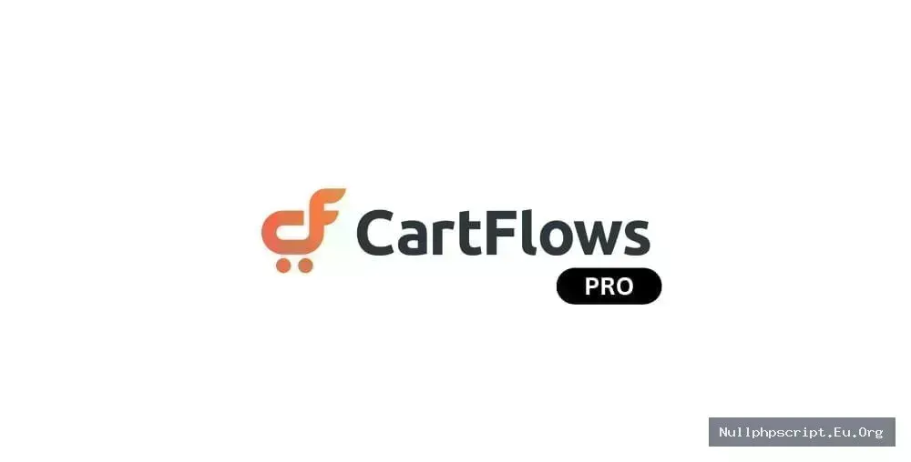 CartFlows Pro v2.2.3 - Get More Leads, Increase Conversions, & Maximize Profits